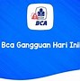 Demo Bank Bca Darmo Hari Ini